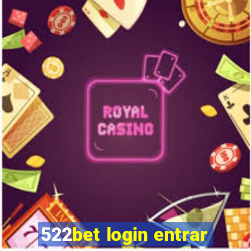 522bet login entrar